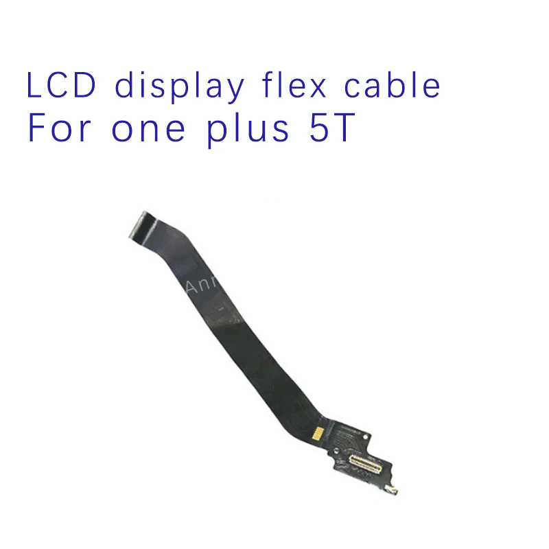 LCD Display Mainboard Flex Cable For Oneplus 5 5T A5000 A5010 Motherboard Main board Connector Flex Ribbon Replacement Parts
