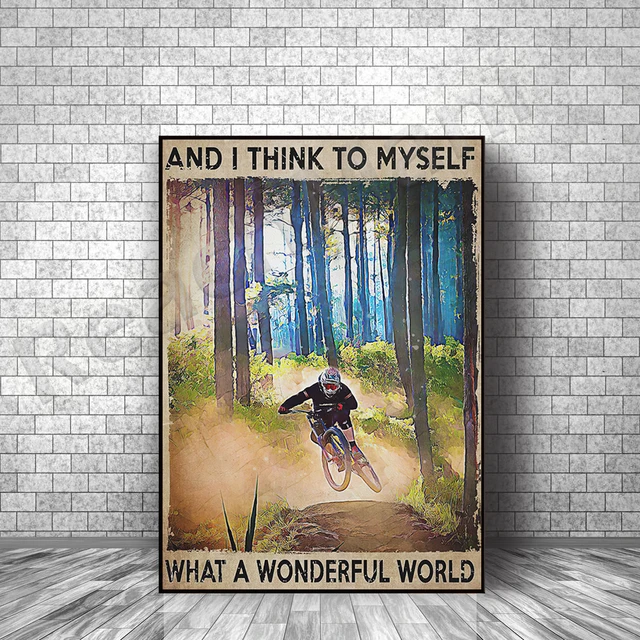 Mountain Bike and I Tell Myself What a Wonderful World Poster: A Vintage Mountain Bike Lover s Dream