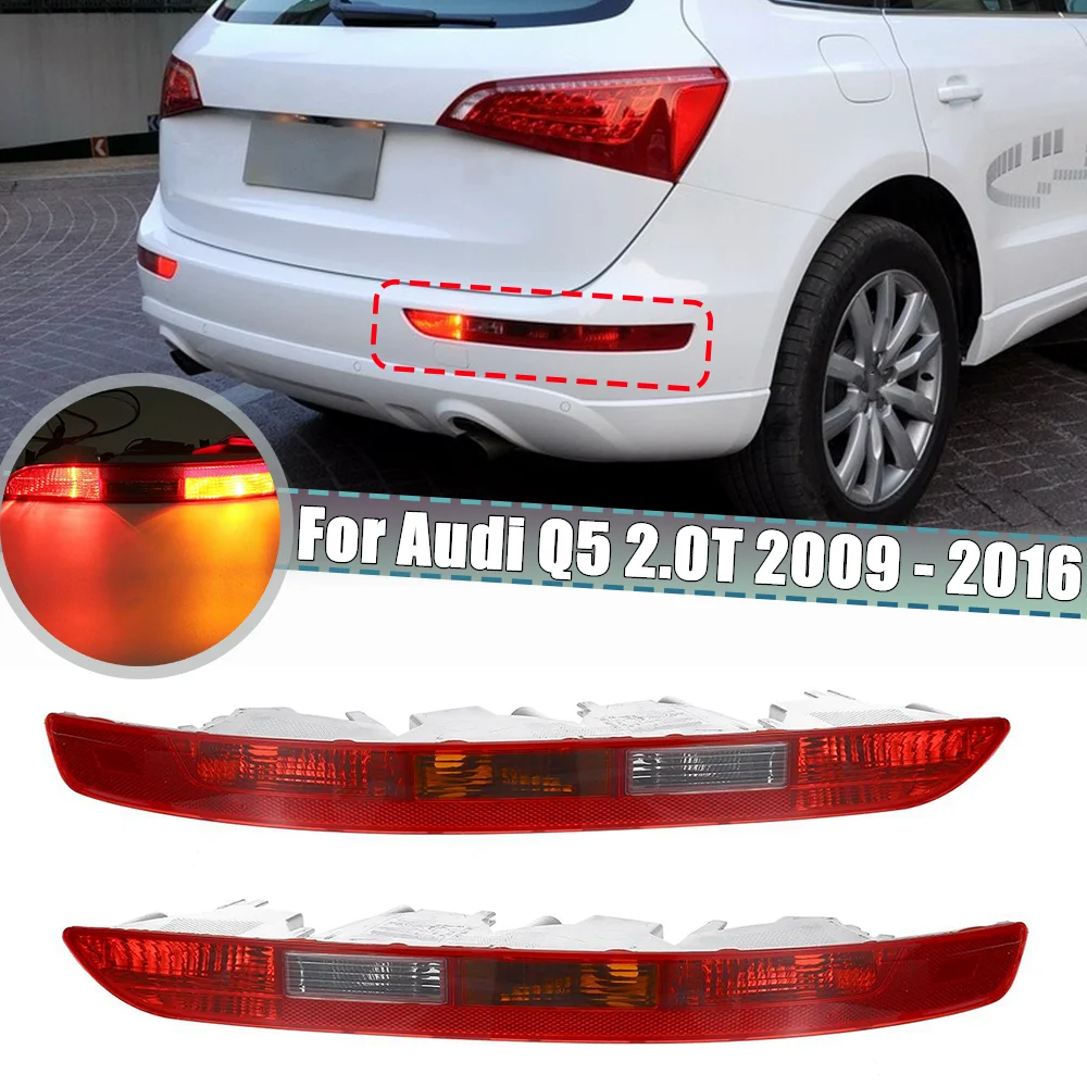 Car Taillight Rear Bumper Tail Light Signal Lamp Cover Fog Lamp Signal Light For Audi Q5 2009