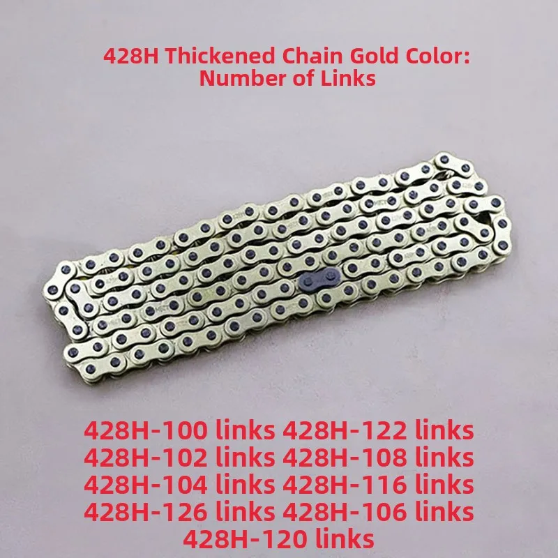 ThickenedMotorcycleChain428HUniversal122Links102Links116LinksGoldColoredforMotorcycleAndTricycle