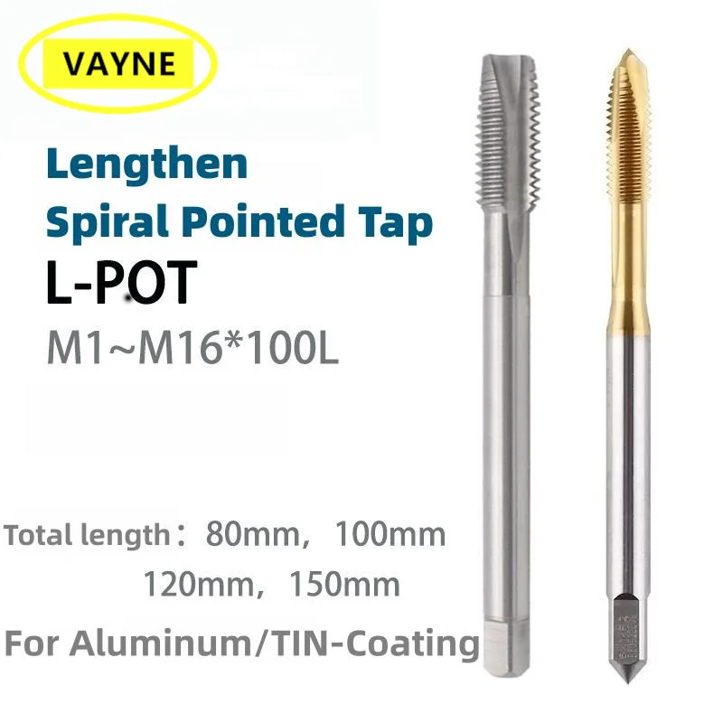 

1PCS VAYNE Metric Lengthening Spiral Pointed Tap For aluminum/With Tin Machine M2M3M4M5M6M8M10M12*1.75*100mm Screw Thread Tap