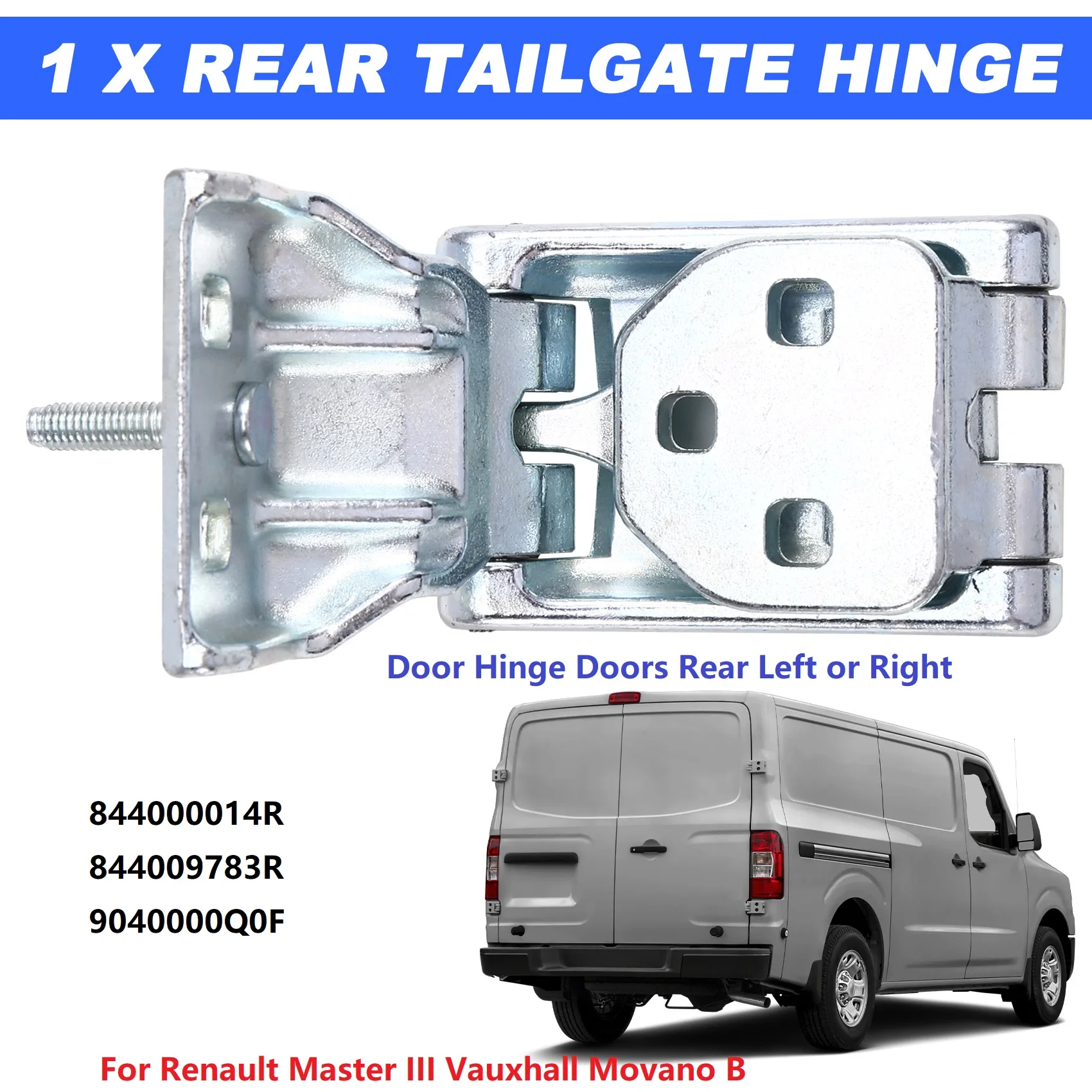 자동차 테일게이트 힌지 844000014R 844009783R 닛산 NV400 오펠 모바노 르노 마스터 III 2010-2024 90400-00Q0F 리어 도어 힌지