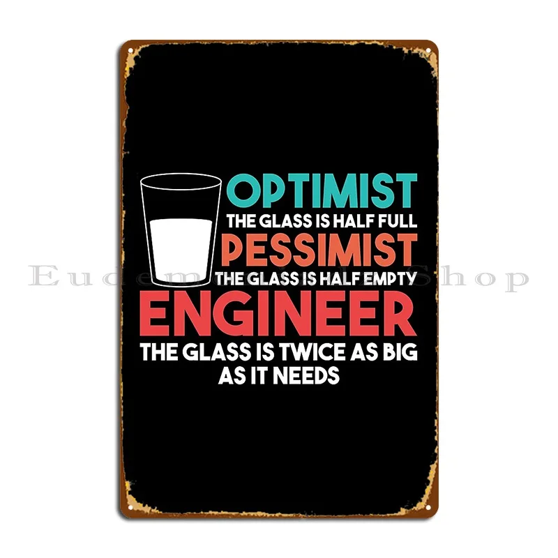 Optimist Winnistist Engineer Glass Jakes Engineering Funny Engineer Metal Platform Poster Custom Wall Cave Kitchen Tin Sign Poster