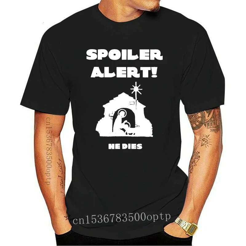 New Joke Christmas T Shirt Spoiler Alert He Dies Presepe Xmas Jesus