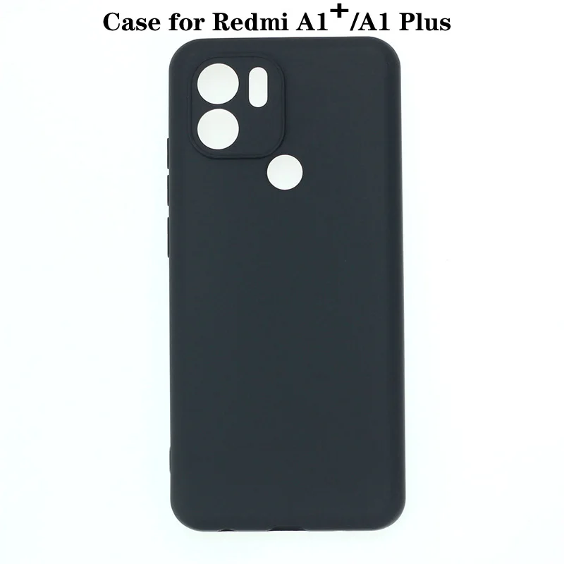 For Xiaomi Redmi A1+ Case Silicone Plain Rubber Protector Case For Xiaomi Redmi A1 Plus Cover For Xiaomi Redmi A1 + 4G 2022 Case