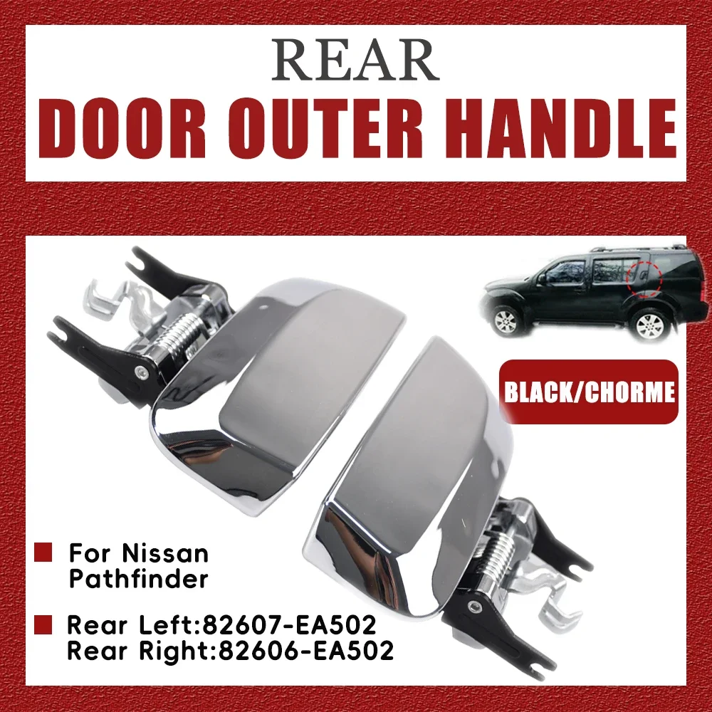 

Сменные аксессуары для Nissan Pathfinder R51 2005-2013 82607-EA502 82606-EA502, наружная дверная ручка для автомобиля