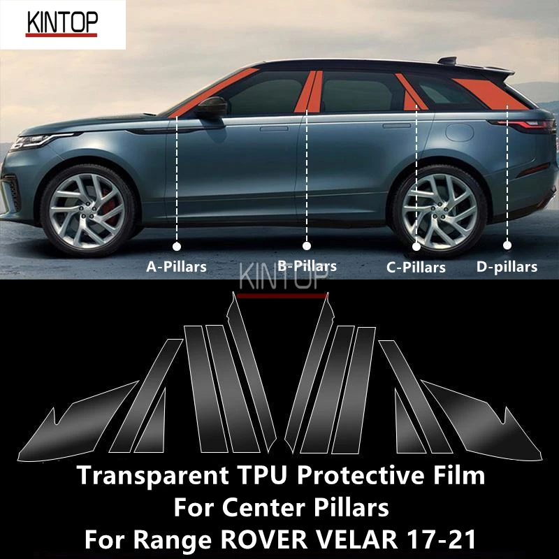 

For LAND ROVER RANGE ROVER VELAR 17-21 A/B/C/D-Pillars Transparent TPU Protective Film Anti-scratch Repair Film AccessoriesRefit