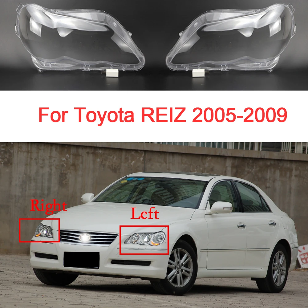 

Car Headlight Cover For Toyota REIZ 2005 2006 2007 2008 2009 Cars Parts Lens Lamp Transparent Headlamp Shell Car Accessories