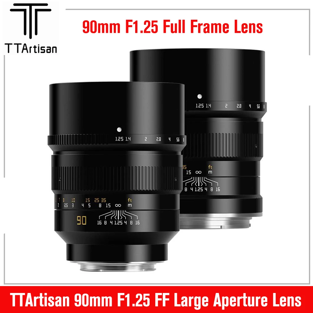 

TTArtisan 90mm F1.25 Full Frame Manual Focus Portrait Lens for Sony E Nikon Z Canon RF EOS R Leica L Sigma Hasselbald X1D Camera