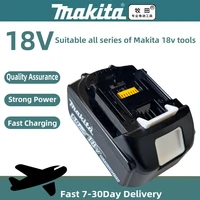 100% Original Makita 18V 6.0Ah battery, for Makita BL1830， BL1830B， BL1840 ，BL1840B ，BL1850 BL1860B power tools battery