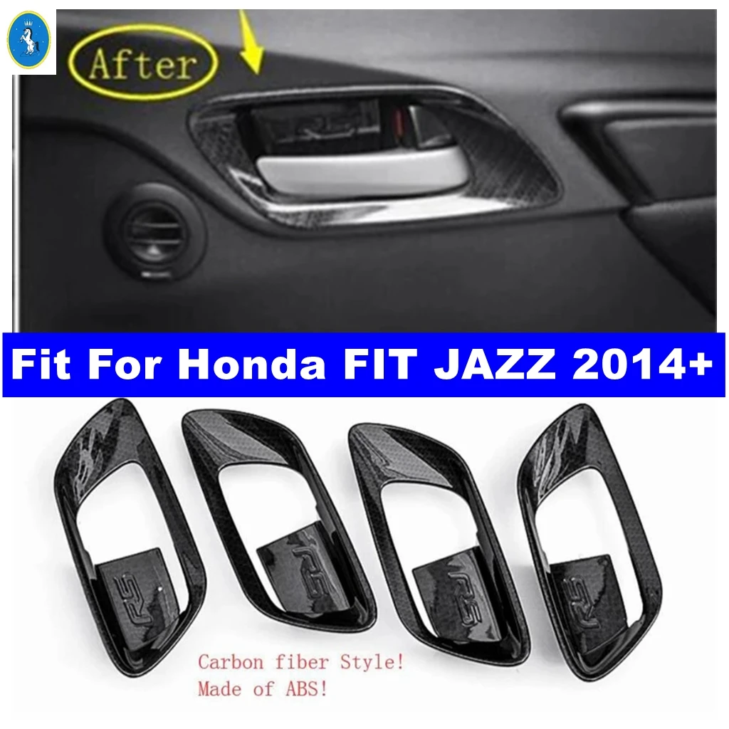 

Fit For Honda FIT JAZZ 2014 - 2018 ABS Inner Car Door Pull Handle More Protection Cover Trim Interior Accessories Carbon Fiber