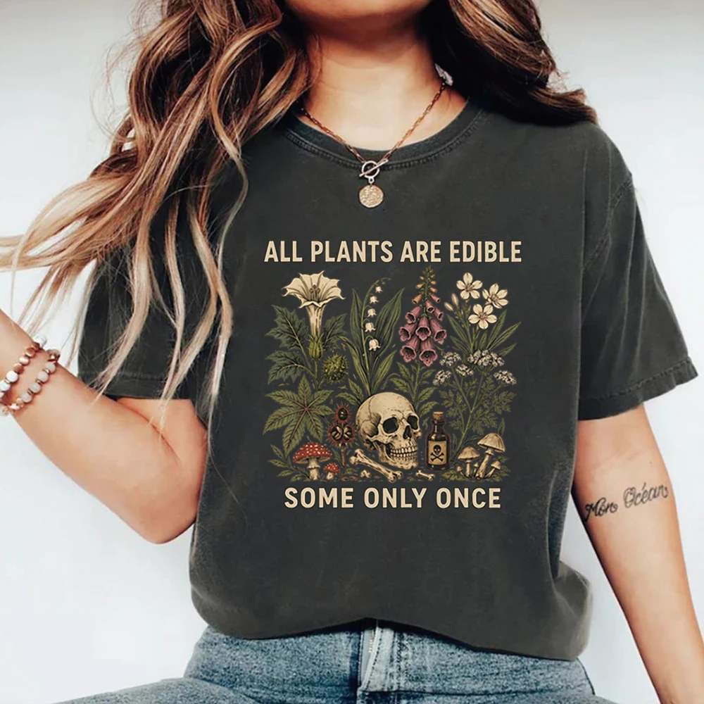T-Shirt mit Aufschrift „Alle Pflanzen sind essbar, einige nur einmal essbar“, lustiges Garten-T-Shirt, dunkles botanisches Grafik-T-Shirt, Gothic-Shirts für Pflanzenliebhaber, Tops