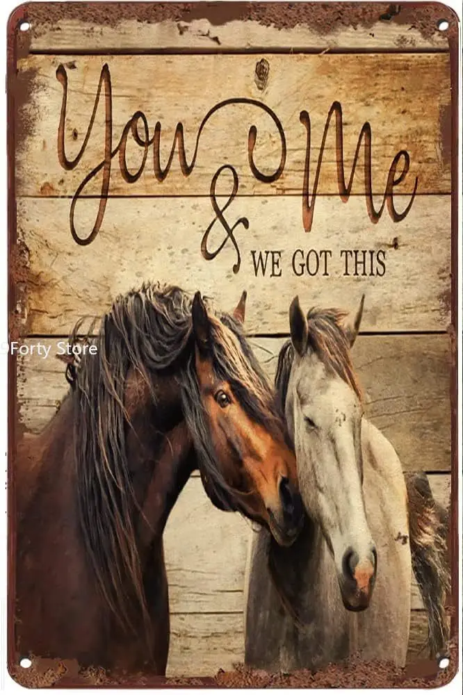 

Vintage Signs Metal Signs You and Me Horse Tin Signs Vintage Retro Bar Club Cave Home Kitchen Wall Decor Rustic Sign