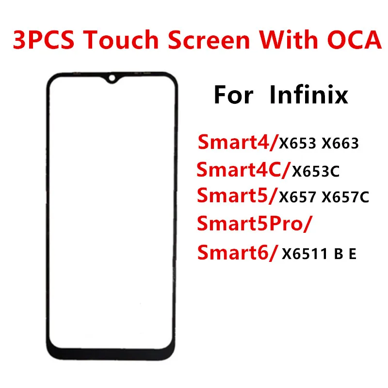 

3PCS Front Screen For Infinix Smart 6 X6511 X6411B 4 X653 4C 5 X657 Touch Panel LCD Display Out Glass Replace Repair Part + OCA