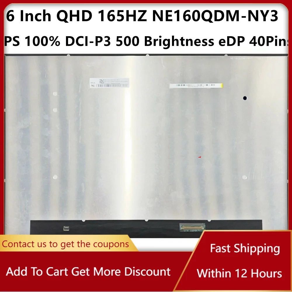 

16 Inch NE160QDM-NY3 (BOE0986) Gaming Laptop Replacement LCD Screen QHD 2560*1440 165HZ IPS 100% DCI-P3 500 Brightness eDP 40Pin