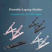 Adjustable Holder For Laptops Tablets Notebook Stander Laptop Stand 13"14"15"15.6"17"17.3"Inch Portable Laptop Holder