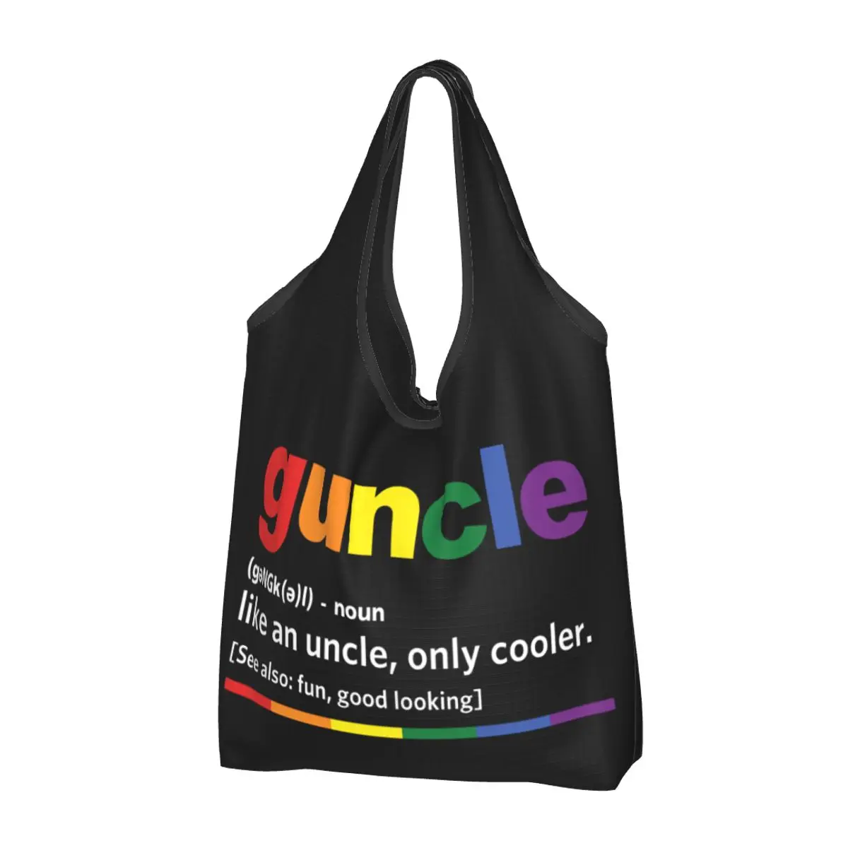 

Guncle Definition Reusable Shopping Grocery Bags Foldable 50LB Weight Capacity Rainbow Pride Eco Bag Eco-Friendly Durable