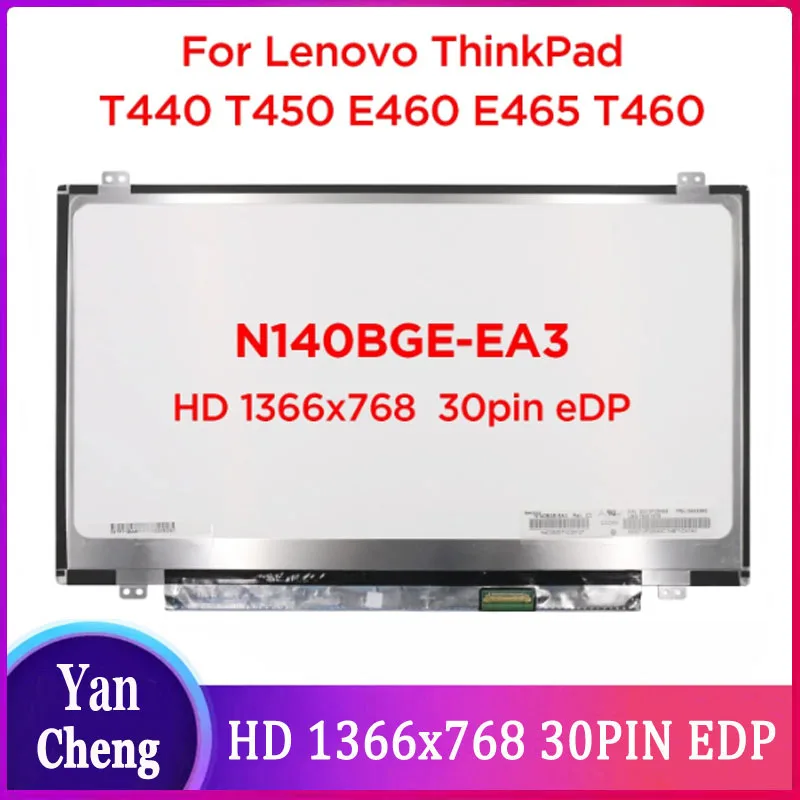 

Тонкий ЖК-экран для ноутбука 14,0 дюйма, Φ E33 E43 EB2 B140XTN03.3 LP140WH2 LP140WH8 TP A1 S1 D1 B140XTN02.E HD1366x768 30pin eDP
