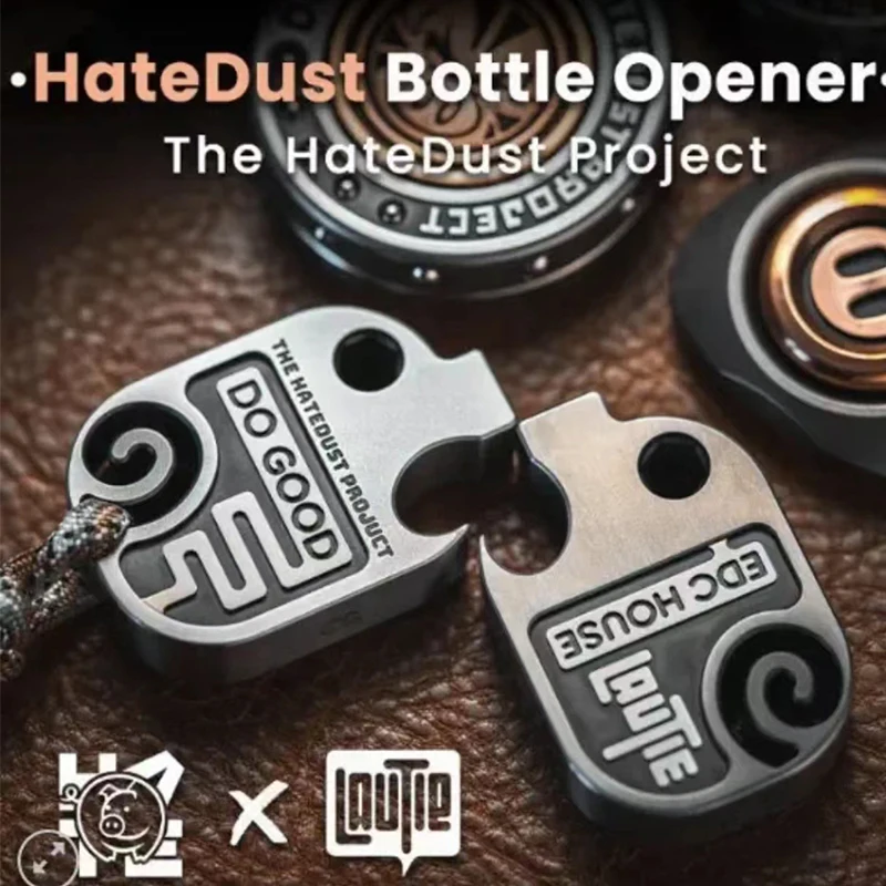 

LAUTIE & THE HATEDUST PROJECT Bottle Opener EDC House Series Fidget Toys