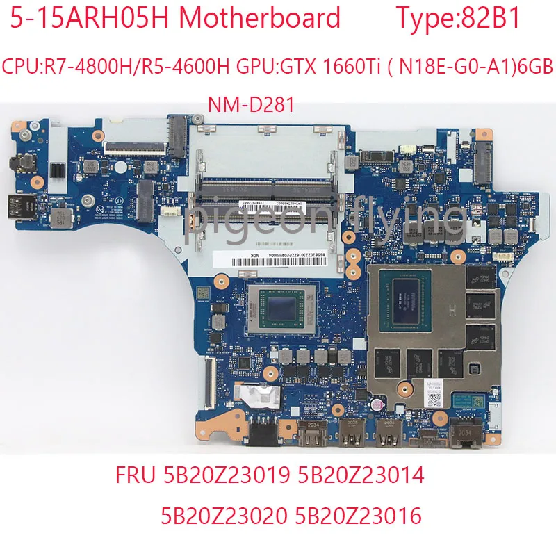 

5-15ARH05H Motherboard NM-D281 5B20Z23019 5B20Z23014 5B20Z23020 5B20Z23016 For Legion 5-15ARH05H 82B1 R5/R7 GTX 1660 Ti 6GB