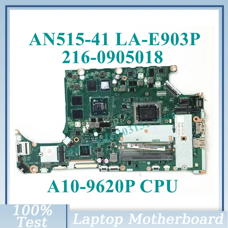 

C5V08 LA-E903P With A10-9620P CPU Mainboard NBGPY11003 For Acer AN515-41 Laptop Motherboard 216-0905018 100% Tested Working Well