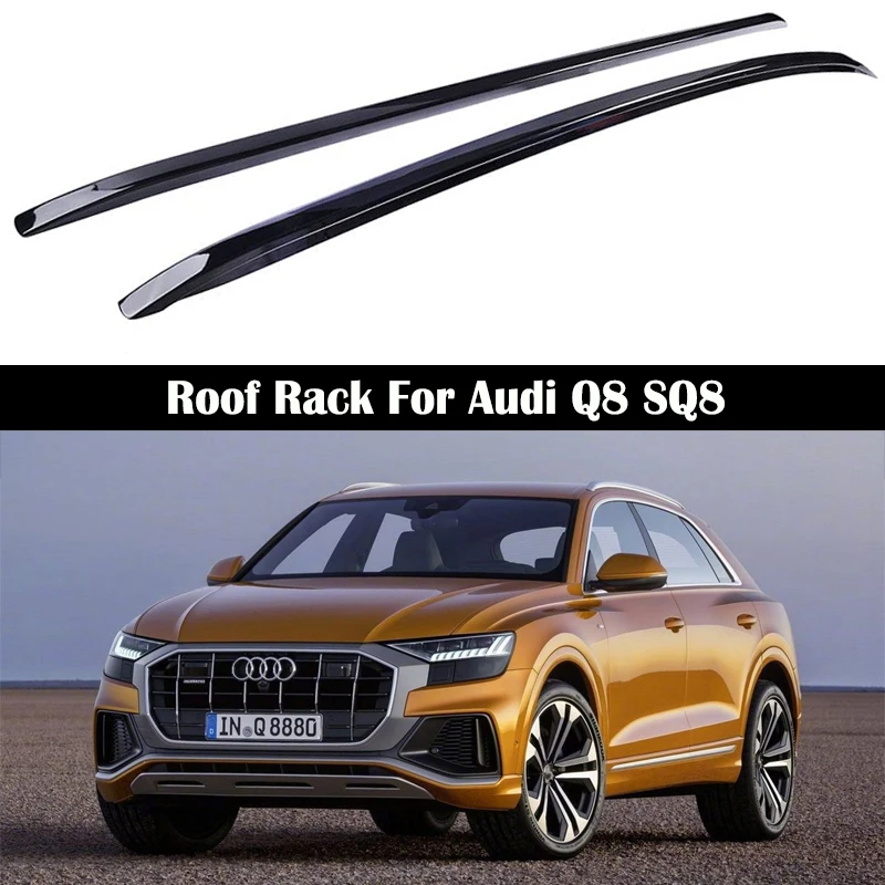 

OEM style Roof Rack For Audi Q8 SQ8 2019-2024 Rails Bar Luggage Carrier Bars top Cross bar Rack Rail Boxes Aluminum alloy