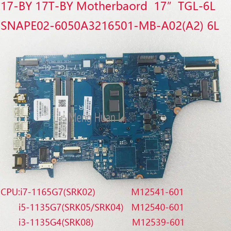 

17-BY Motherbaord 6050A3216501 M12541-601 M12540-601 M12539-601 17”TGL-6L For HP 17-BY 17T-BY CPU:i7-1165G7/i5-1135G7/i3-1115G4