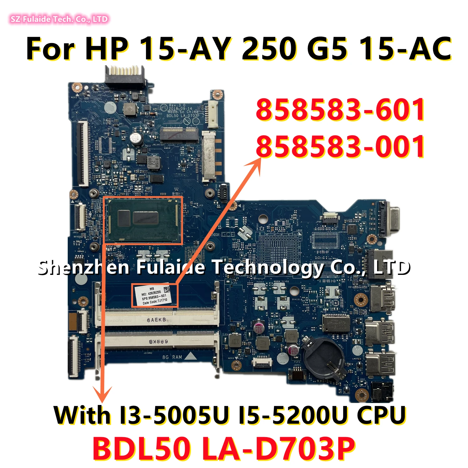 

BDL50 LA-D703P For HP Pavilion 15-AY 250 G5 15-AC Laptop Motherboard With I3-5005U I5-5200U CPU UMA 858583-601 858583-001 100%OK