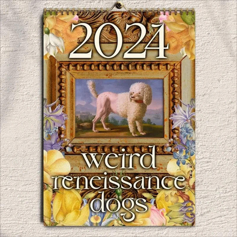 

Calendar Weird Renaissance Dogs 2024 Retrowall Calendar Medieval Anti-Tear Dogs Wall Calendar