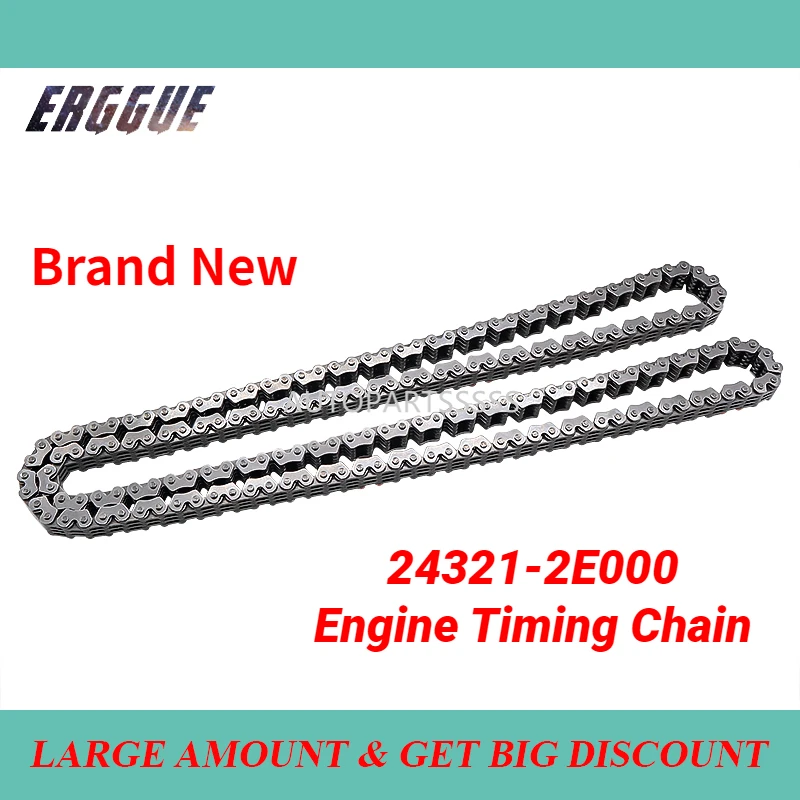 

Brand New 24321-2E000 243212E000 24321 2E000 Engine Timing Drive Chain For Hyundai Sonata For Kia K3 K5 Forte Sportage