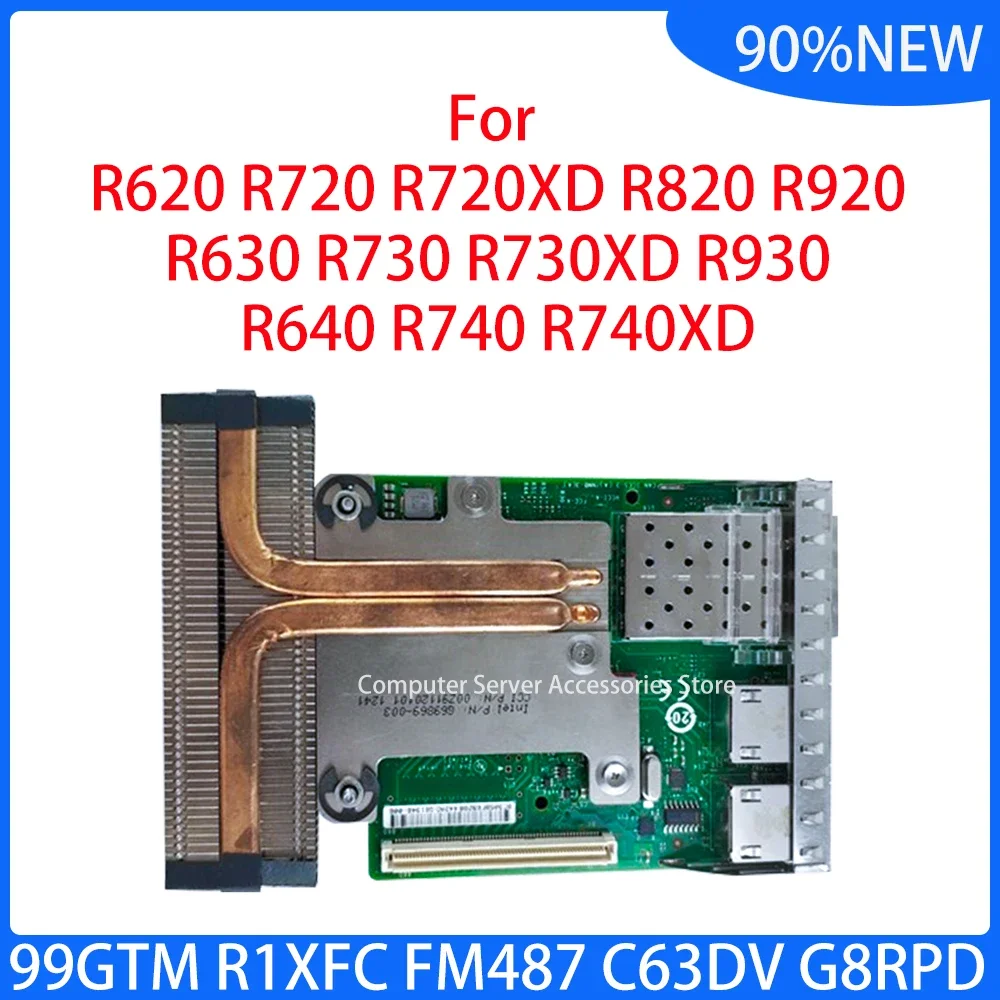 

For R620 R720 R720XD R820 R920 R630 R730 R730XD R930 R640 R740 R740XD Server Network Card 099GTM 0R1XFC 0FM487 0C63DV 0G8RPD
