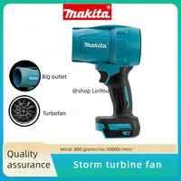 Makita 30000 tr/min ventilateur violent Turbo Jet ventilateur 18V plumeau d'air électrique vitesse du vent Turbo outil de nettoyage Rechargeable 1