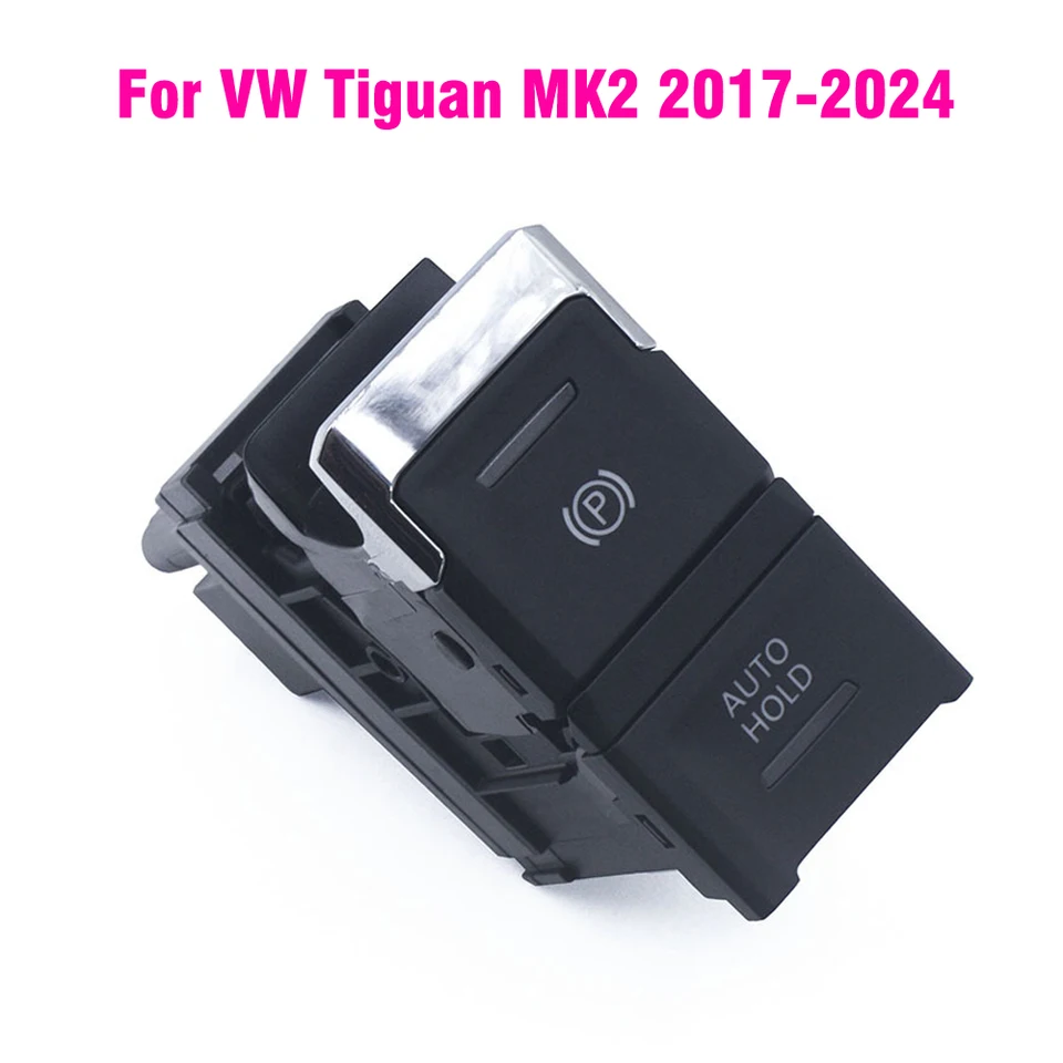 Bouton Frein à Main électronique Compatible VW Tiguan II – Référence OE : 5NG927225 – Remplacement Interrupteur Stationnement