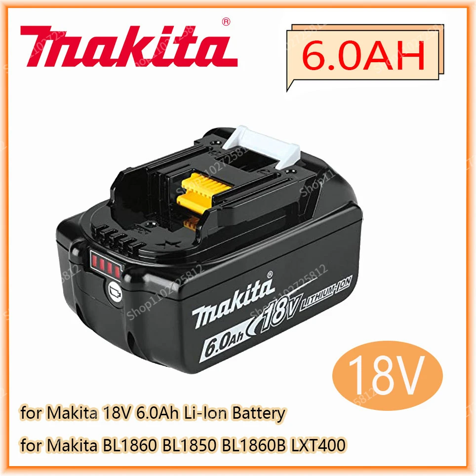 

Makita Original 18V 6000MAH 6.0AH Rechargeable Power Tool Battery LED Lithium Ion Replacement LXT BL1860B BL1860 BL1850