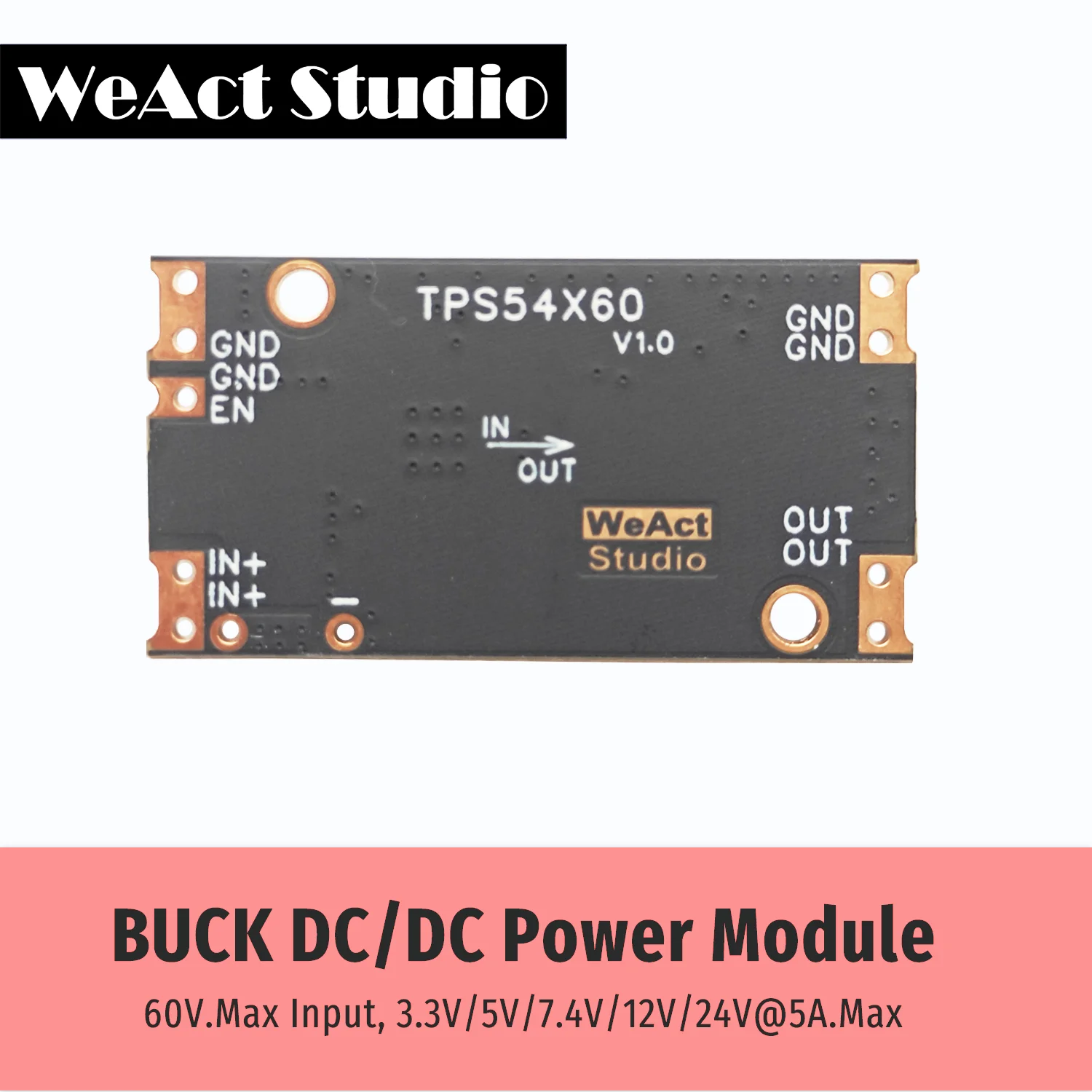 WeAct Buck Step-Down Power Module DC/DC 60V Max Input 3.3/5/7.4/12/24V Output 5A Max Current 4