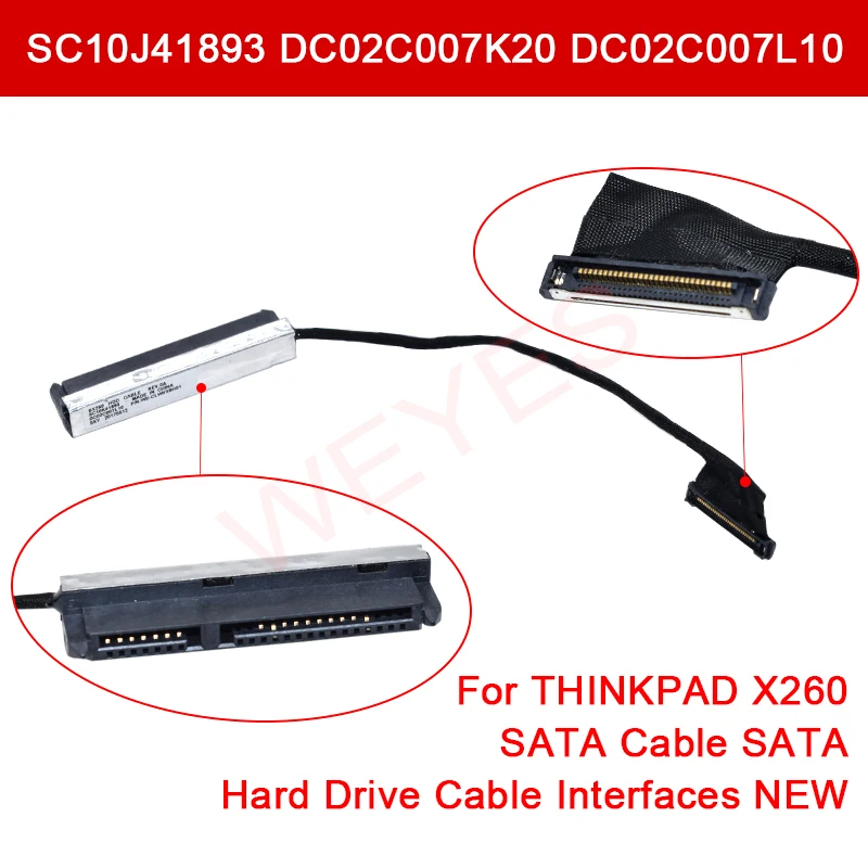 Interfaces Dc02C007L10 For Per Cavo Sata Thinkpad X260 Interfacce Cavo Disco Rigido Sata Novità