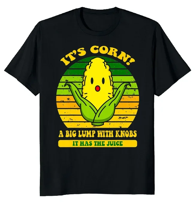 

Its Corn It Has The Juice O-Neck Cotton T Shirt Men Casual Short Sleeve Tees Tops High Quality