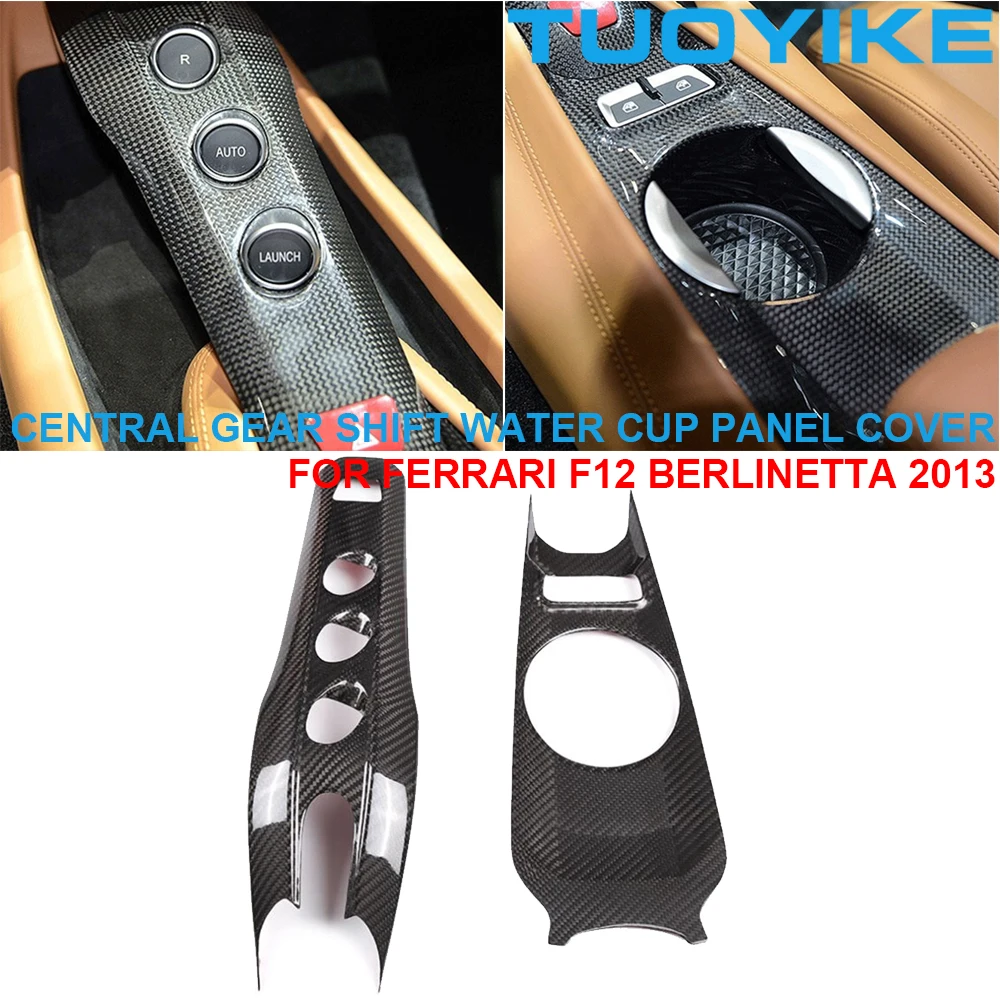 

Car Real Dry Carbon Fiber Central Console Gear Shift Water Cup Hold Trim Cover Panel Decoration For Ferrari F12 Berlinetta 2013