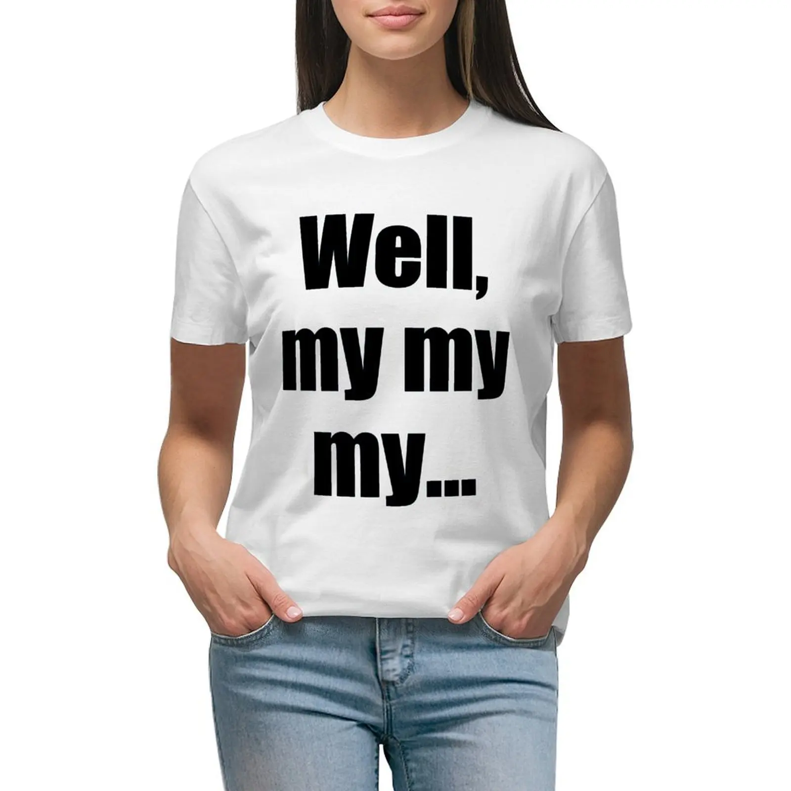 

Well, my my my... T-shirt plus size tops aesthetic clothes tight shirts for Women