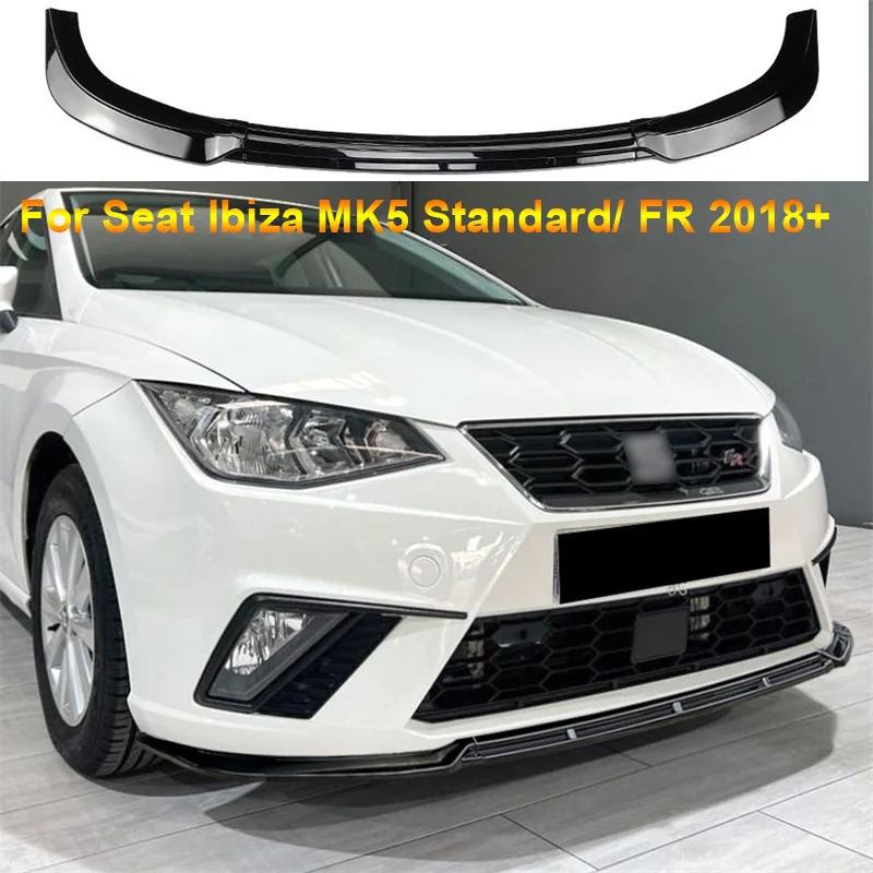 

2018 + For Seat Ibiza MK5 Standard / FR Car Front Bumper Lower Lip Protective Spoiler Chin Body Kits Splitter Protector