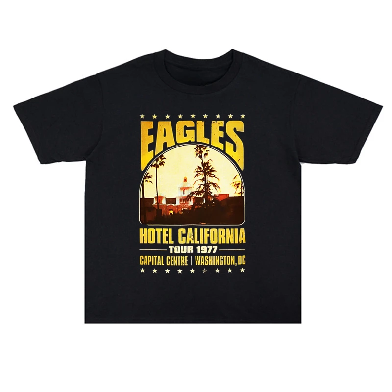 2025 Pop The Eagles Rock California Hotel Printed T-shirt Loose Short Sleeve Men's and Women's Street Cotton Comfortable 6