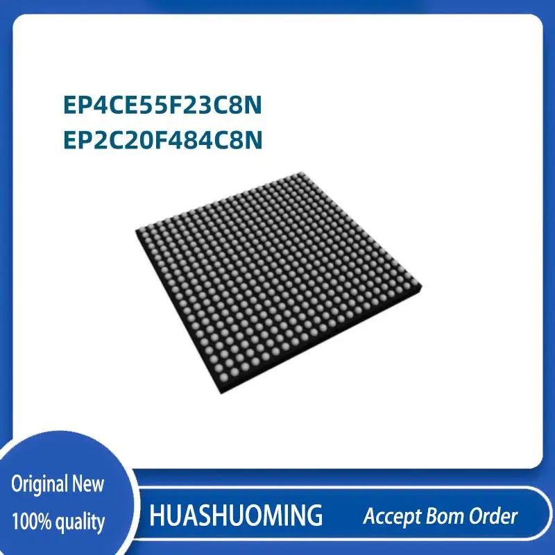 

Новинка 1 шт./партия EP4CE55F23C8N EP4CE55F23 EP2C20F484C8N EP2C20F484 BGA484