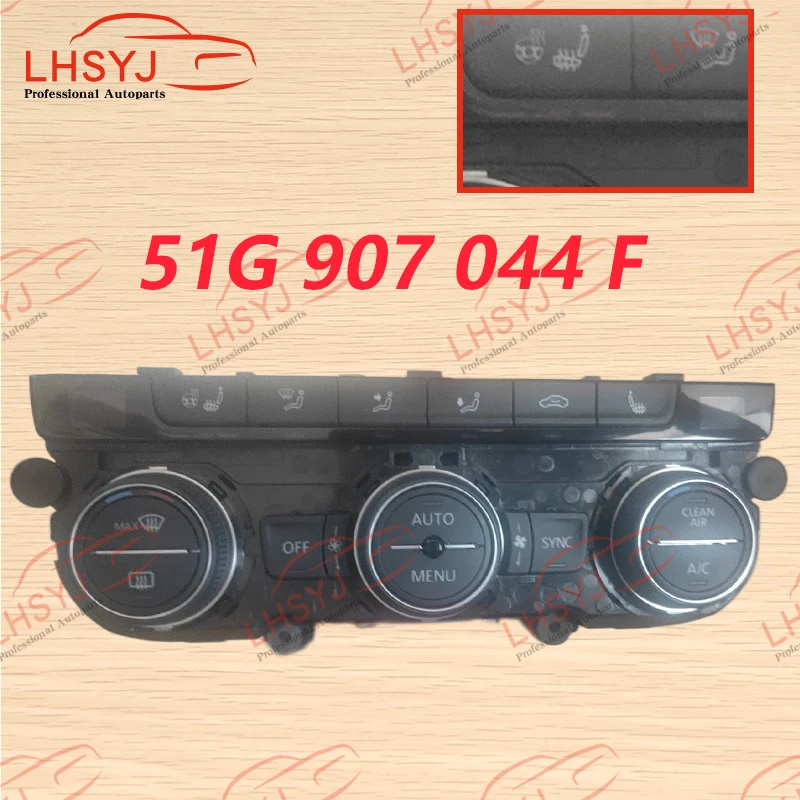 

For Volkswagen Sportsvan T-ROC Bora Passat Car Air Climate Air Conditioner Switch L51G 907 044 A B C E F