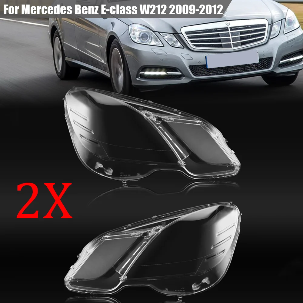 

Для Mercedes Benz E Class четыре двери 2009 - 2012 W212 E200 E260 E300 E350 крышка налобного фонаря прозрачный абажур чехол налобного фонаря