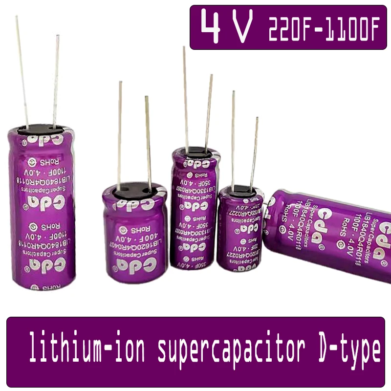 LIB CDA Super Capacitors Lithium Ion Capacitor 4V 220F 350F 400F 500F 1100F LIB1620Q4R0407 SuperCapacitors 2pcs super capacitor 2 7v 1f 2f 3f 6 8f 8f 10f 15f 20f 30f 40f 50f 80f 90f 100f 120f 200f 300f 400f farah capacitors