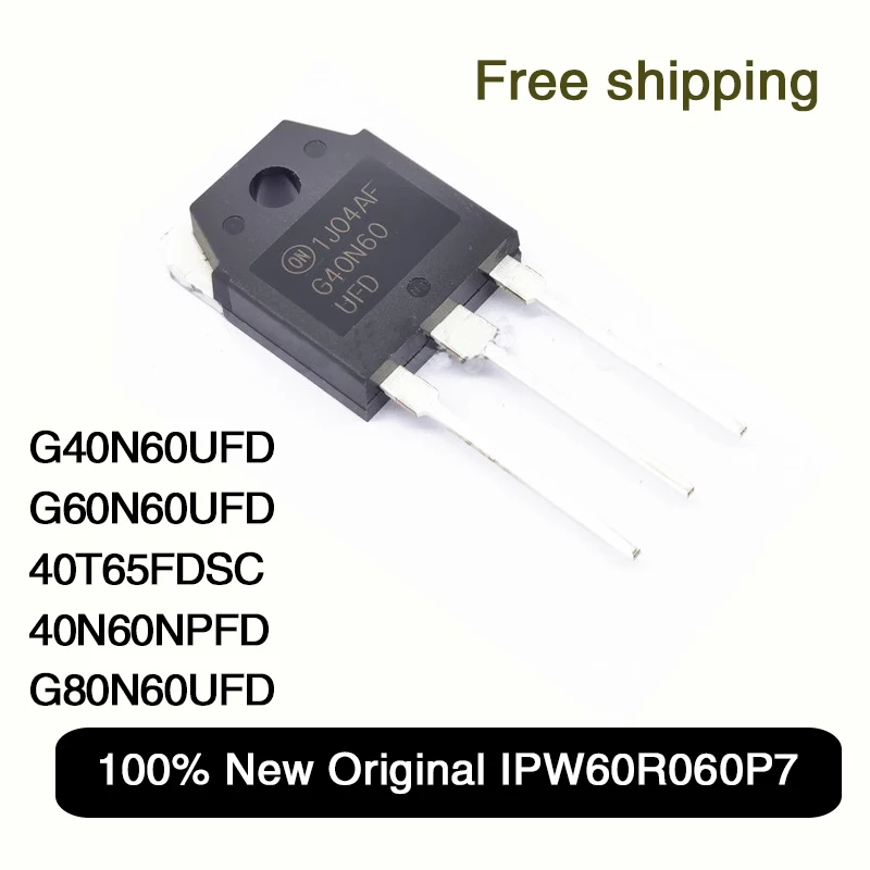 10Pcs-100-Nouveau-Original-G40N60UFD-G60N60UFD-40T65FDSC-40N60NPFD ...
