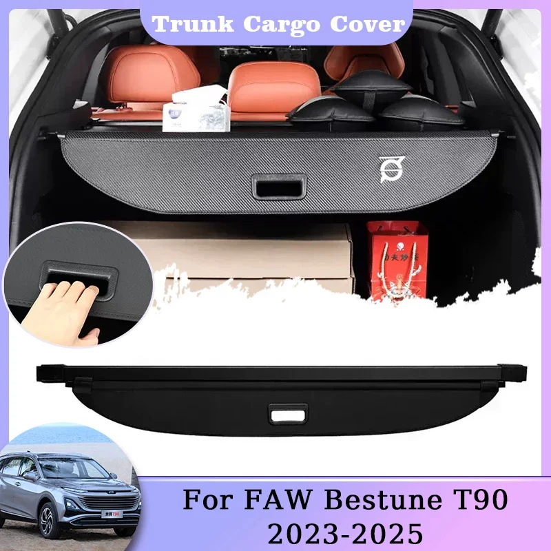 

Car Rear Trunk Cargo Cover For FAW Bestune T90 2023 2024 2025 Luggage Storage Security Shield Curtain Mat Privacy Accessories