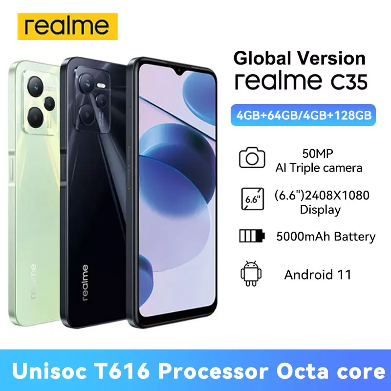 

realme C35 4GB 128GB Smartphone Unisoc T616 Processor Octa core 6.6" FHD 5000 mAh 50MP AI Triple Camera Android Mobile Phone