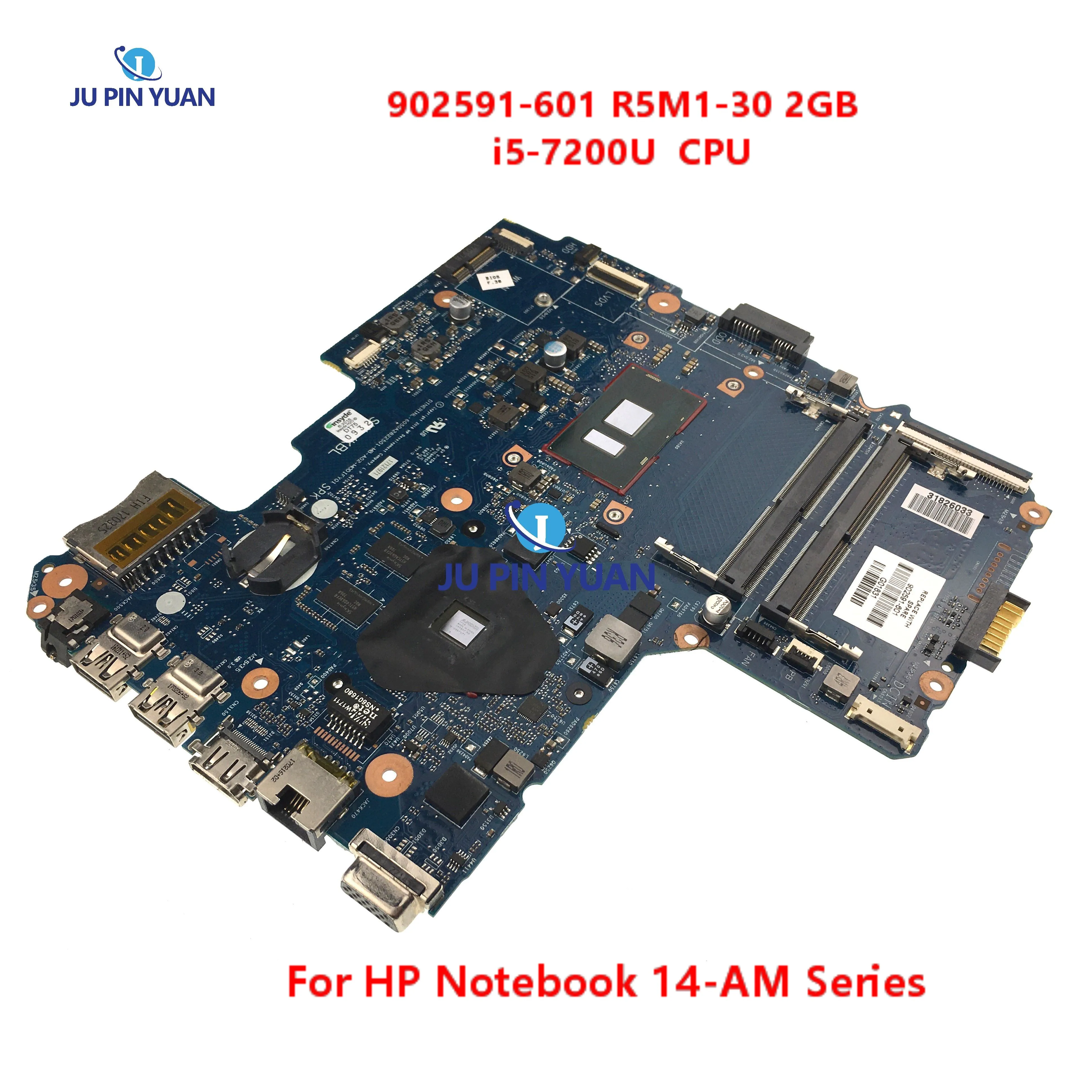 

For HP Notebook 14-AM Series Laptop Motherboard 6050A2822501 With R5M1-30 2GB GPU i5-7200U CPU 902591-001 902591-601 Mainboard