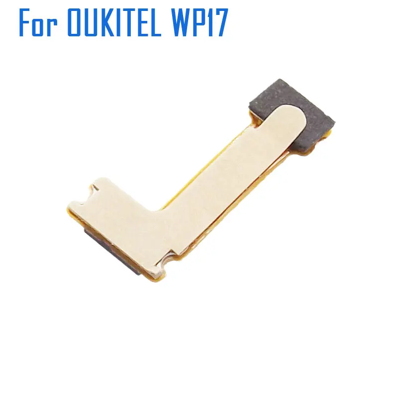OUKITEL WP17 Distance Sensor Cable New Original Light Proximity Sensor Cable FPC Repair Replacement Accessories For OUKITEL WP17